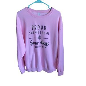 Jerzees pink sweatshirt womens SZ Large pullover “proud supporter snow days #tea